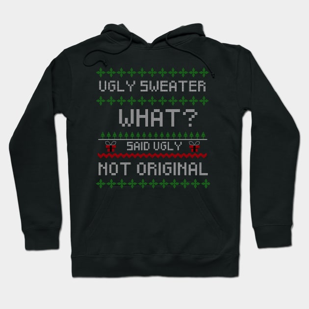 Ugly Unoriginal sweater Hoodie by EasyPrometheus